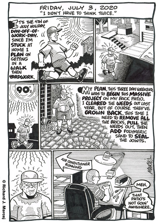 Daily Comic Journal: July 3, 2020: “I Didn’t Have To Think Twice.”