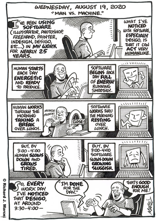 Daily Comic Journal: August 19, 2020: “Man Vs. Machine.”