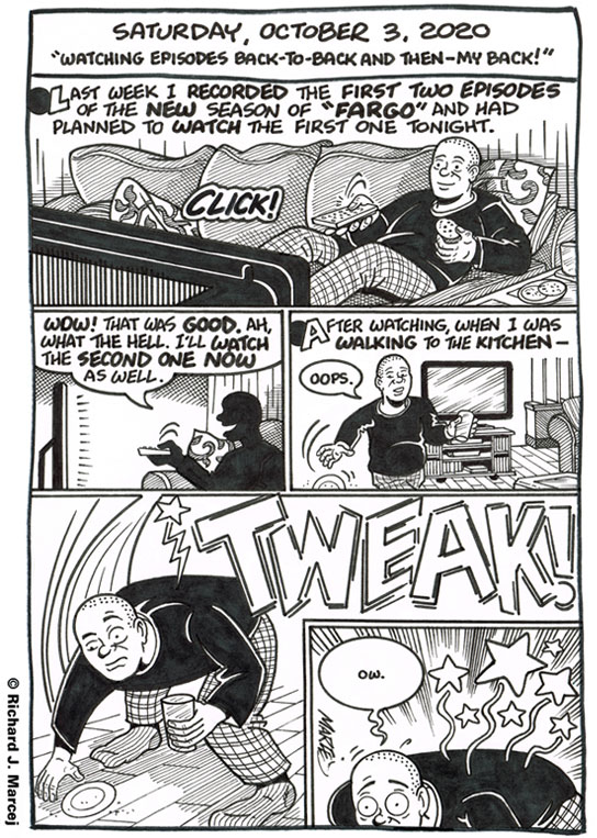 Daily Comic Journal: October 3, 2020: “Watching Episodes Back-To-Back And Then – My Back!”