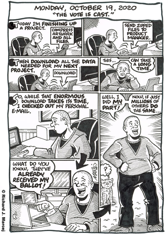 Daily Comic Journal: October 19, 2020: “The Vote Is Cast.”
