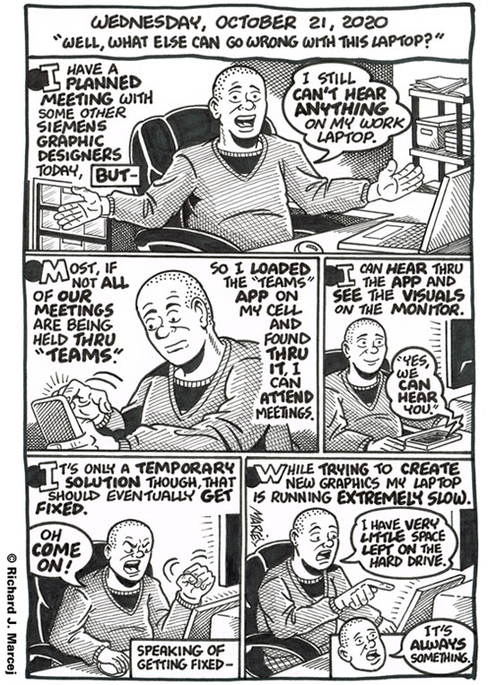 Daily Comic Journal: October 21, 2020: “What Else Can Go Wrong With This Laptop?”