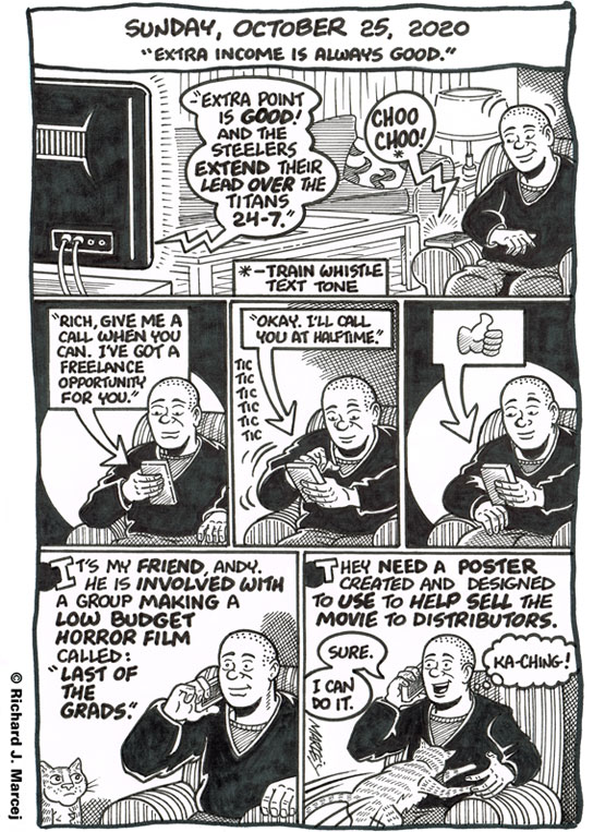 Daily Comic Journal: October 25, 2020: “Extra Income Is Always Good.”