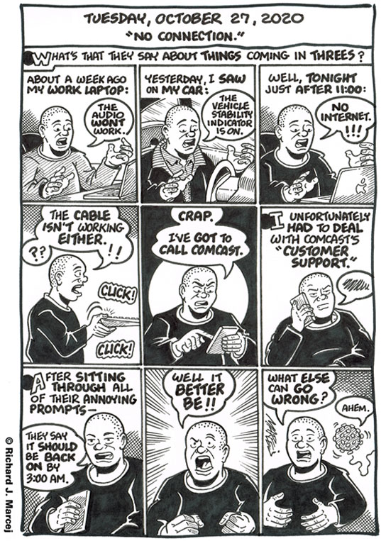 Daily Comic Journal: October 27, 2020: “No Connection.”