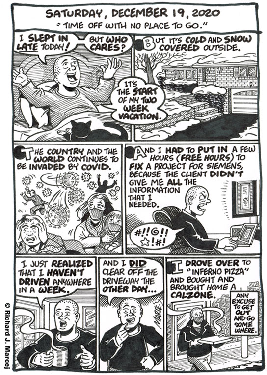 Daily Comic Journal: December 19, 2020: “Time Off With No Place To Go.”