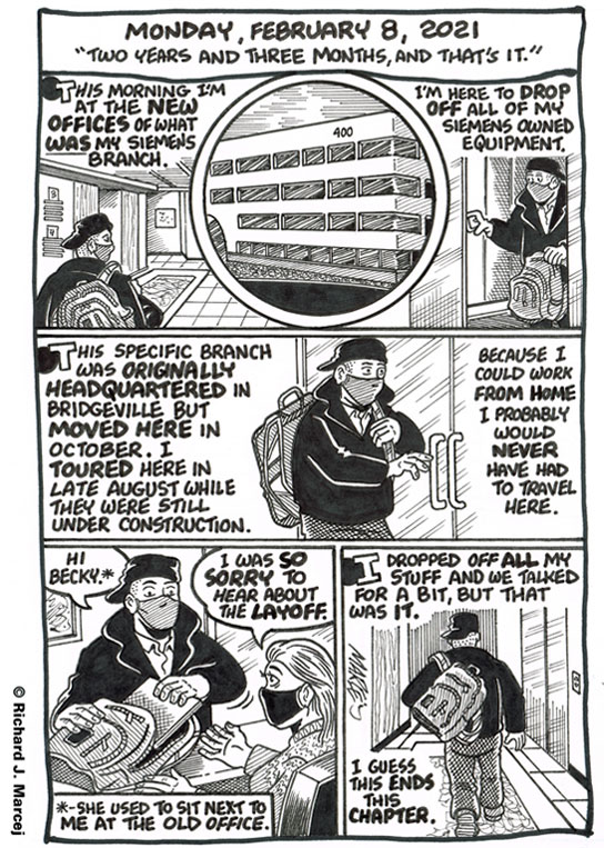 Daily Comic Journal: February 8, 2021: “Two Years And Three Months, And That’s It.”