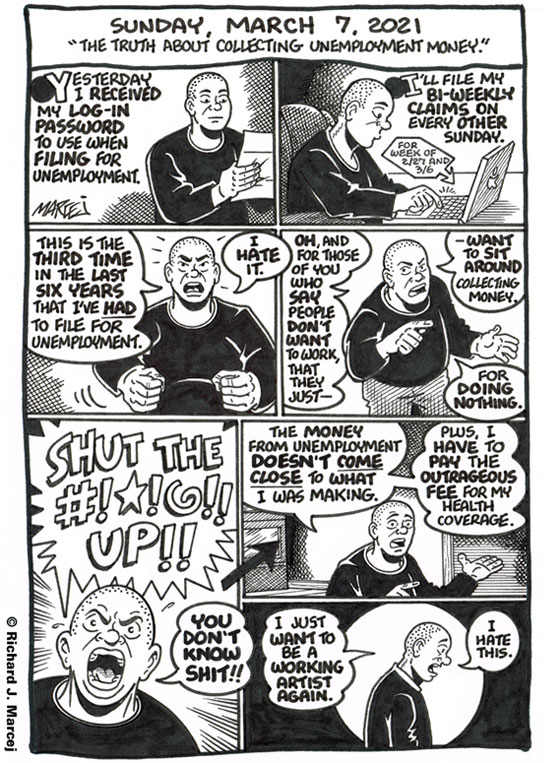 Daily Comic Journal: March 7, 2021: “The Truth About Collecting Unemployment Money.”