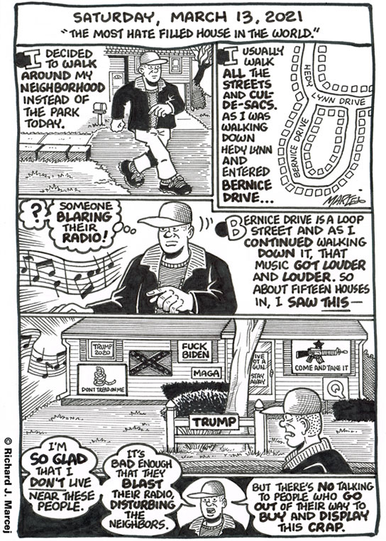 Daily Comic Journal: March 13, 2021: “The Most Hate Filled House In The World.”