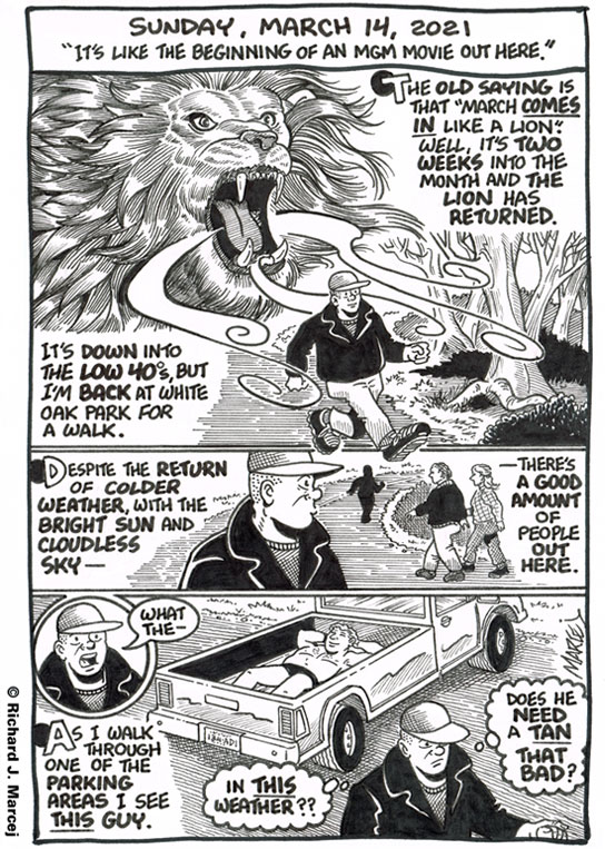 Daily Comic Journal: March 14, 2021: “It’s Like The Beginning Of An MGM Movie Out Here.”