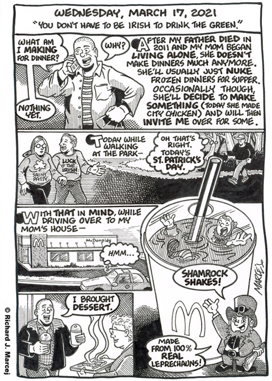 Daily Comic Journal: March 17, 2021: “You Don’t Have To Be Irish To Drink The Green.”