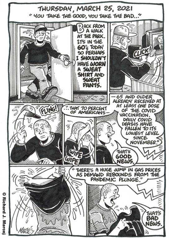 Daily Comic Journal: March 25, 2021: “You Take The Good, You Take The Bad…”