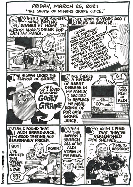 Daily Comic Journal: March 26, 2021: “The Wrath Of Missing Grape.”