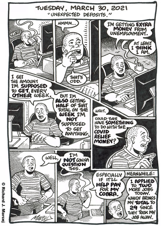 Daily Comic Journal: March 30, 2021: “Unexpected Deposits.”
