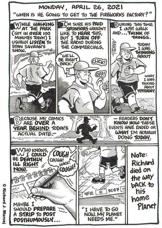 Daily Comic Journal: April 26, 2021: “When Is He Going To Get To The Fireworks Factory?”