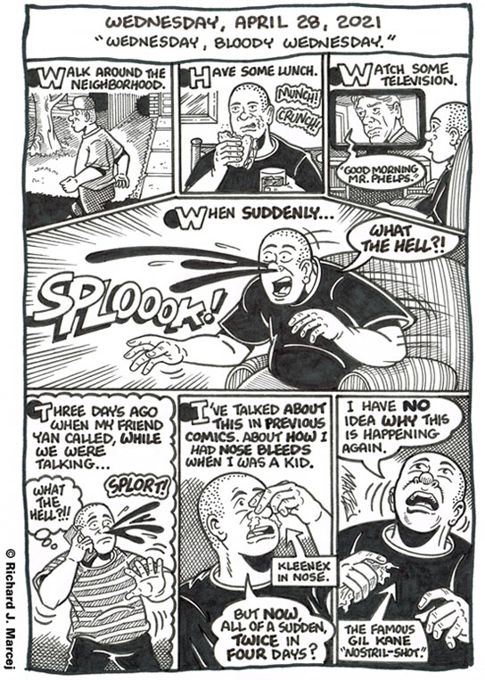Daily Comic Journal: April 28, 2021: “Wednesday, Bloody Wednesday.”