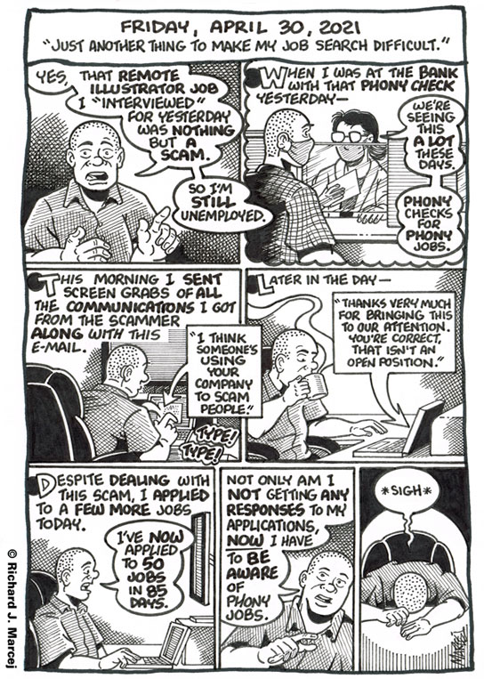 Daily Comic Journal: April 30, 2021: “Just Another Thing To Make My Job Search Difficult.”