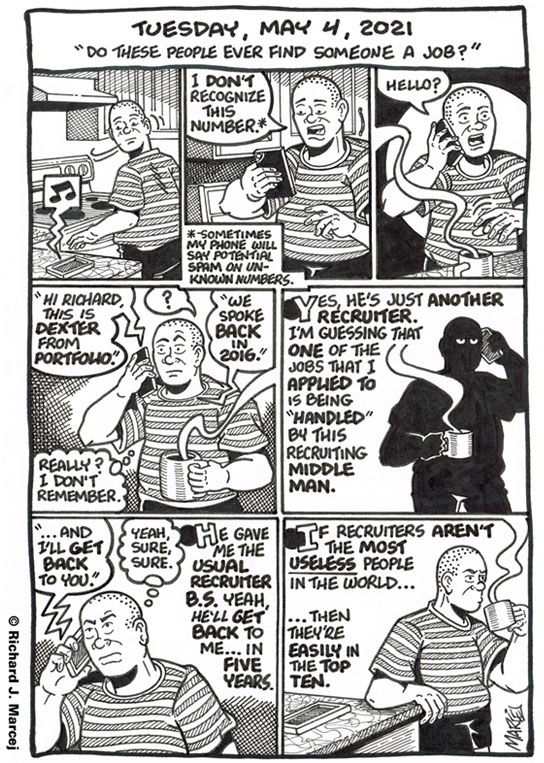 Daily Comic Journal: May 4, 2021: “Do These People Ever Find Someone A Job?”