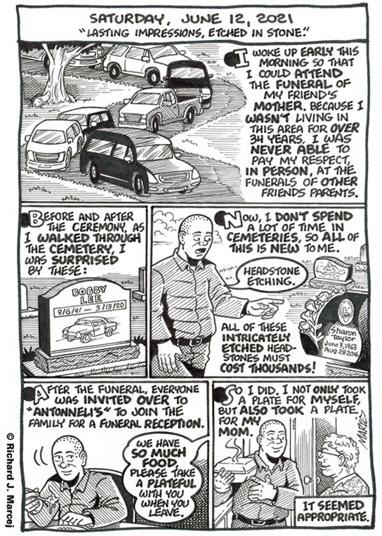 Daily Comic Journal: June 12, 2021: “Lasting Impressions, Etched In Stone.”