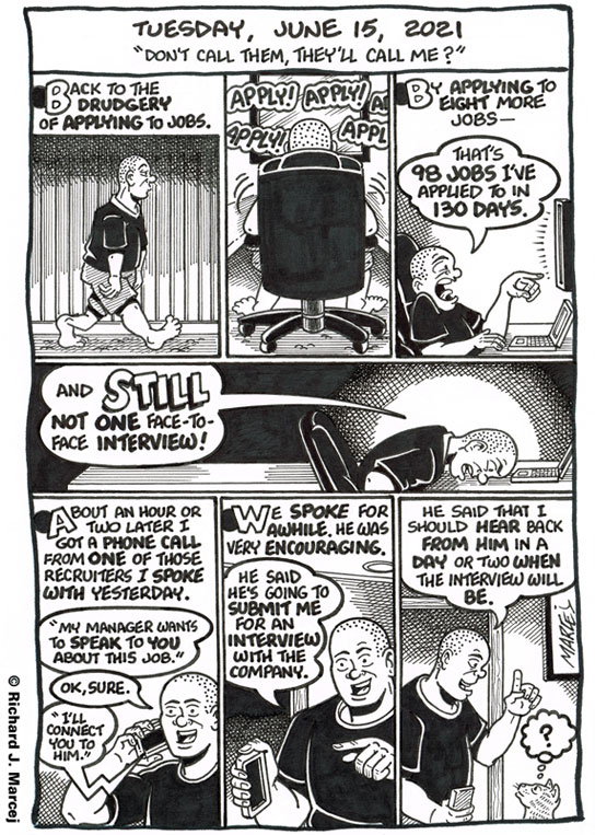 Daily Comic Journal: June 15, 2021: “Don’t Call Them, They’ll Call Me?”