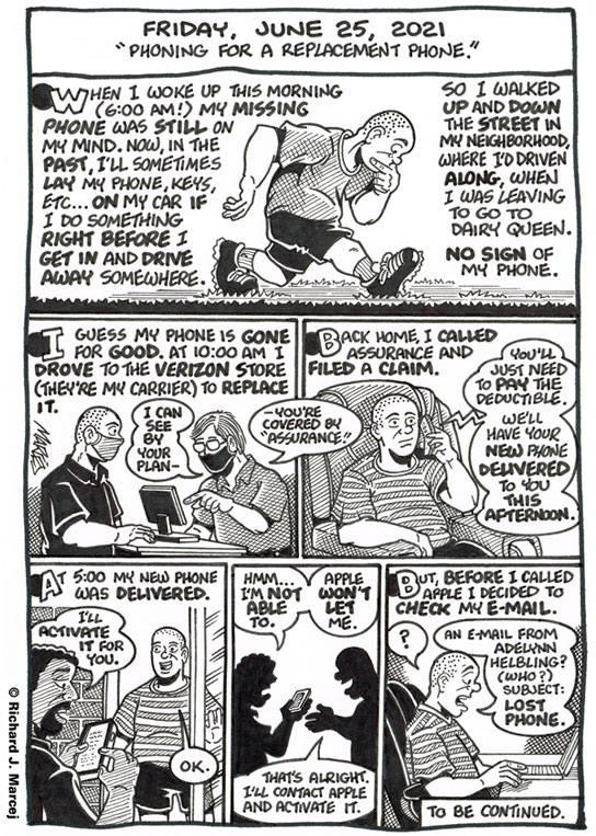 Daily Comic Journal: June 25, 2021: “Phoning For a Replacement Phone.”
