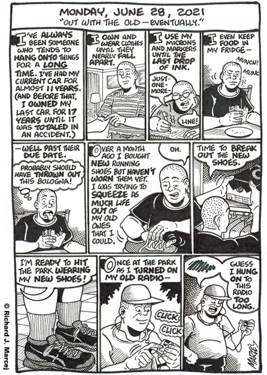 Daily Comic Journal: June 28, 2021: “Out With The Old — Eventually.”