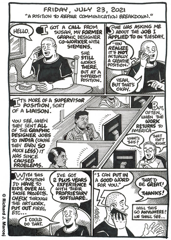 Daily Comic Journal: July 23, 2021: “A Position To Repair Communication Breakdown.”