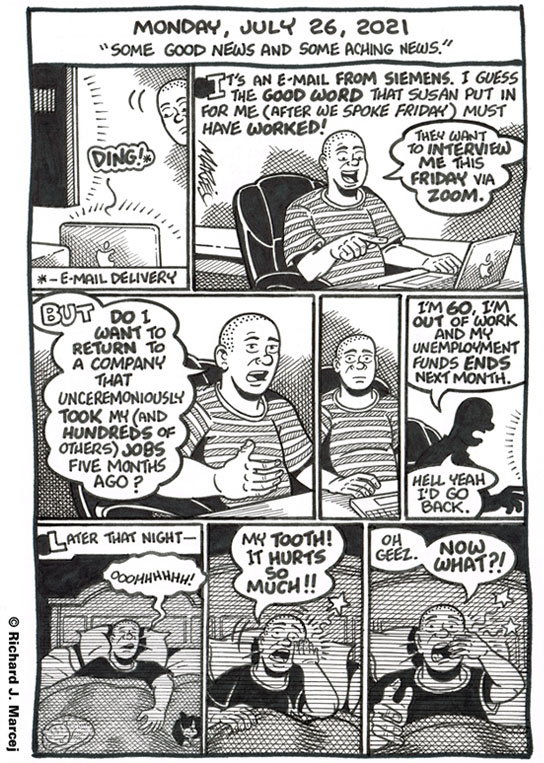 Daily Comic Journal: July 26, 2021: “Some Good News And Some Aching News.”