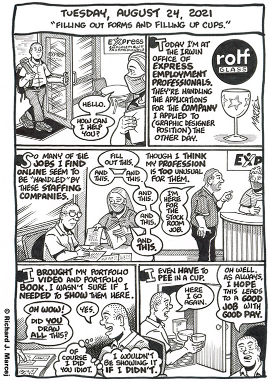 Daily Comic Journal: August 24, 2021: “Filling Out Forms And Filling Up Cups.”