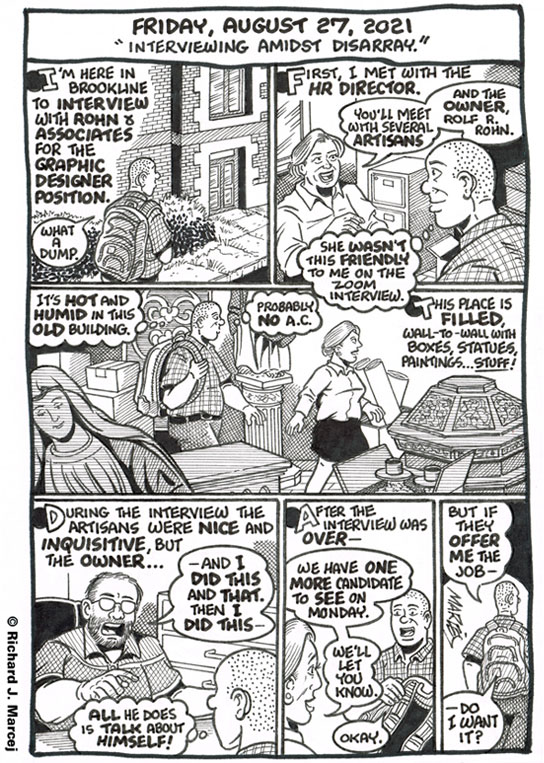 Daily Comic Journal: August 27, 2021: “Interviewing Amidst Disarray.”