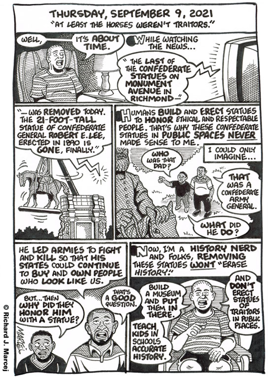 Daily Comic Journal: September 9, 2021: “At Least The Horses Weren’t Traitors.”