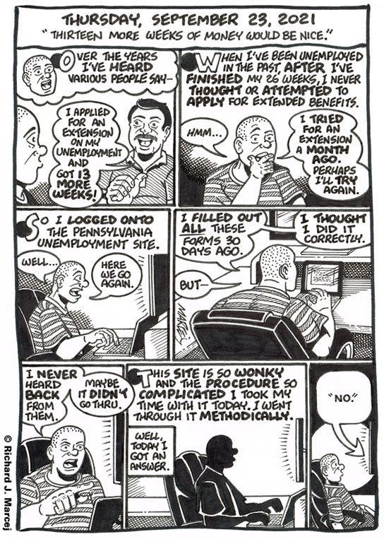 Daily Comic Journal: September 23, 2021: “Thirteen More Weeks Of Money Would Be Nice.”