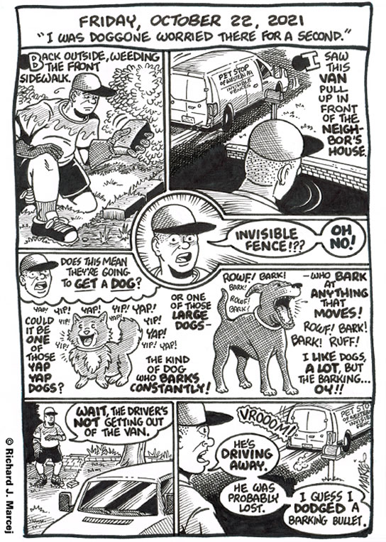 Daily Comic Journal: October 22, 2021: “I Was Doggone Worried There For A Second.”