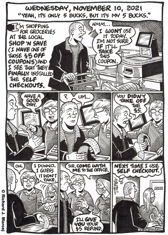 Daily Comic Journal: November 10, 2021: “Yeah, It’s Only 5 Bucks, But It’s My 5 Bucks.”