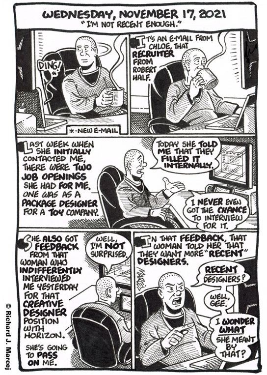 Daily Comic Journal: November 17, 2021: “I’m Not Recent Enough.”