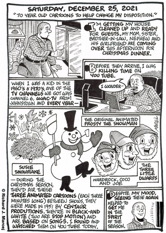 Daily Comic Journal: December 25, 2021: “70 Year Old Cartoons To Help Change My Disposition.”