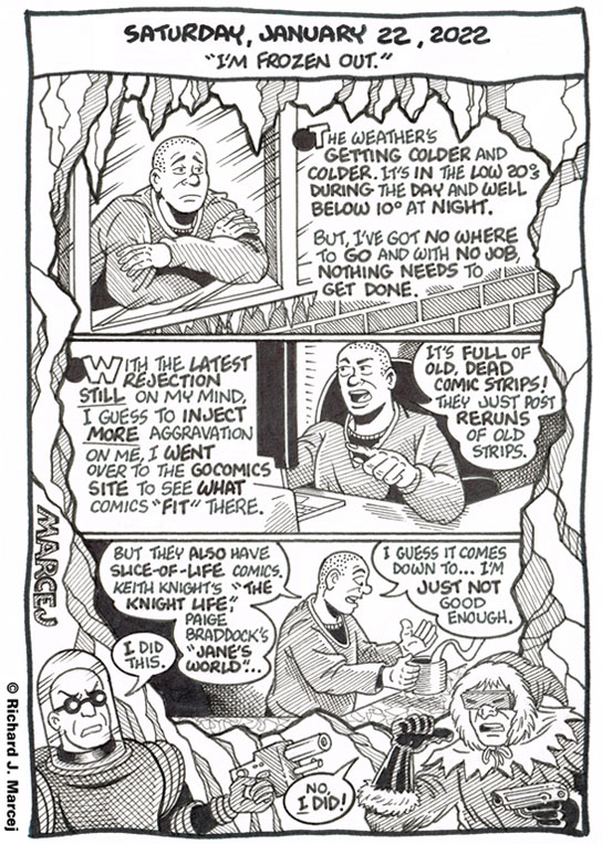 Daily Comic Journal: January 22, 2022: “I’m Frozen Out.”