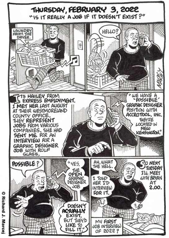Daily Comic Journal: February 3, 2022: “Is It Really A Job If It Doesn’t Exist?”