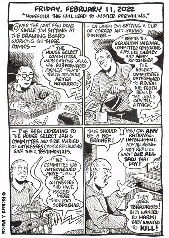 Daily Comic Journal: February 11, 2022: “Hopefully This Will Lead To Justice Prevailing.”