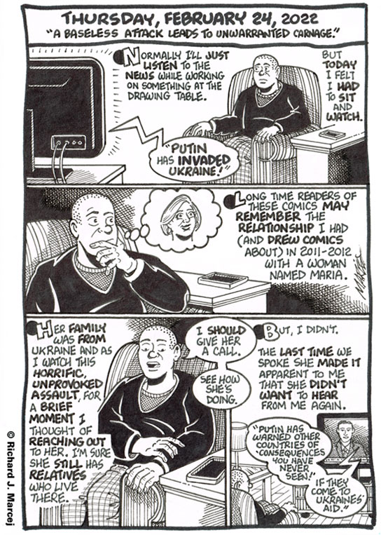 Daily Comic Journal: February 24, 2022: “A Baseless Attack Leads To Unwarranted Carnage.”