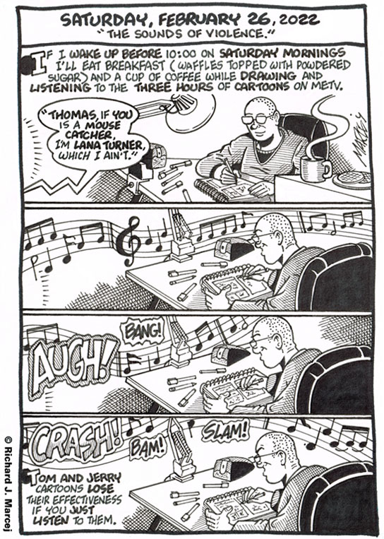 Daily Comic Journal: February 26, 2022: “The Sounds Of Violence.”