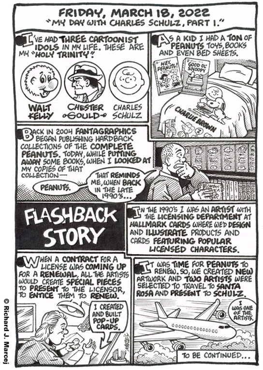 Daily Comic Journal: March 18, 2022: “My Day With Charles Schulz, Part 1.”