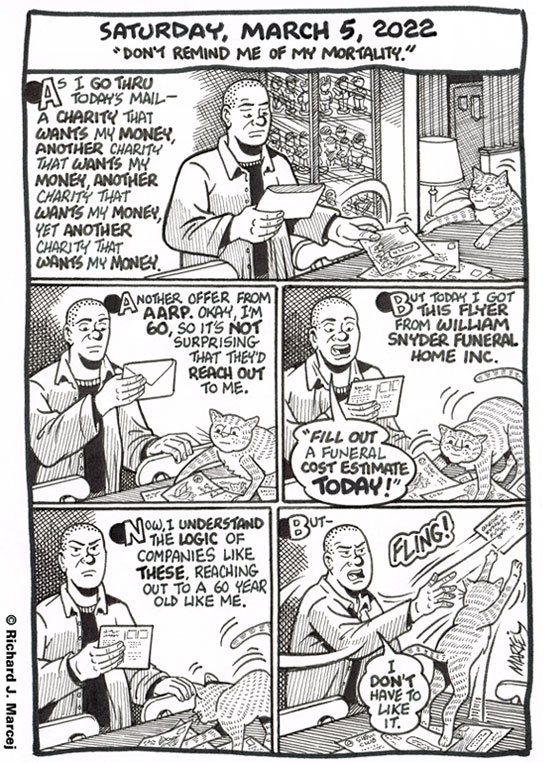 Daily Comic Journal: March 5, 2022: “Don’t Remind Me Of My Mortality.”