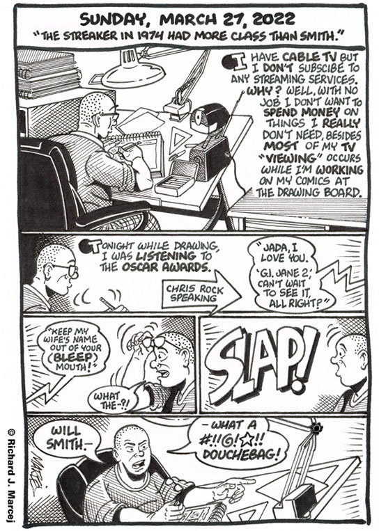 Daily Comic Journal: March 27, 2022: “The Streaker In 1974 Had More Class Than Smith.”