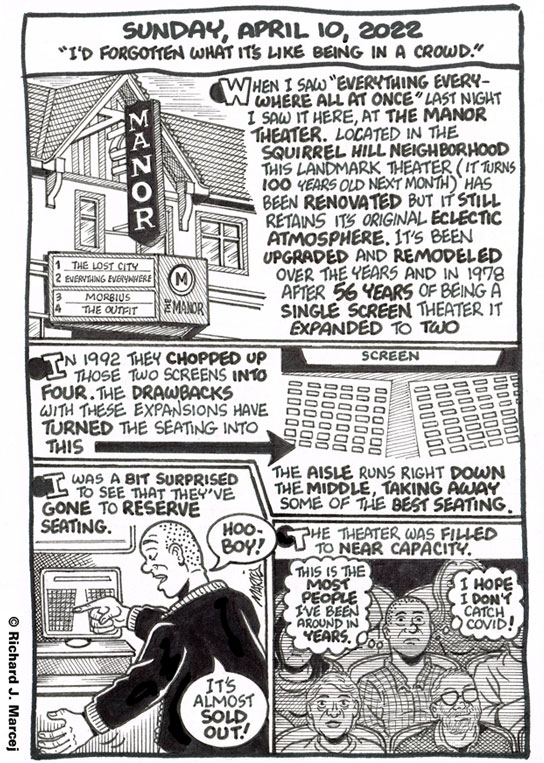 Daily Comic Journal: April 10, 2022: “I’d Forgotten What It’s Like To Be In A Crowd.”