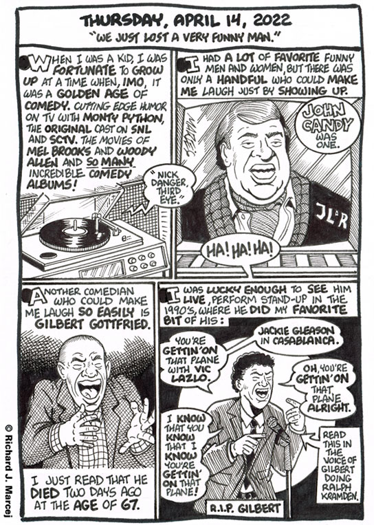 Daily Comic Journal: April 14, 2022: “We Just Lost A Very Funny Man.”