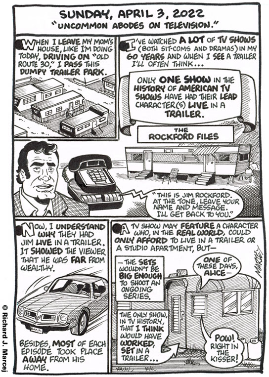 Daily Comic Journal: April 3, 2022: “Uncommon Abodes On Television.”