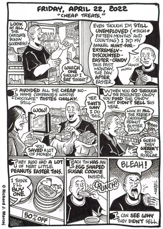 Daily Comic Journal: April 22, 2022: “Cheap Treats.”