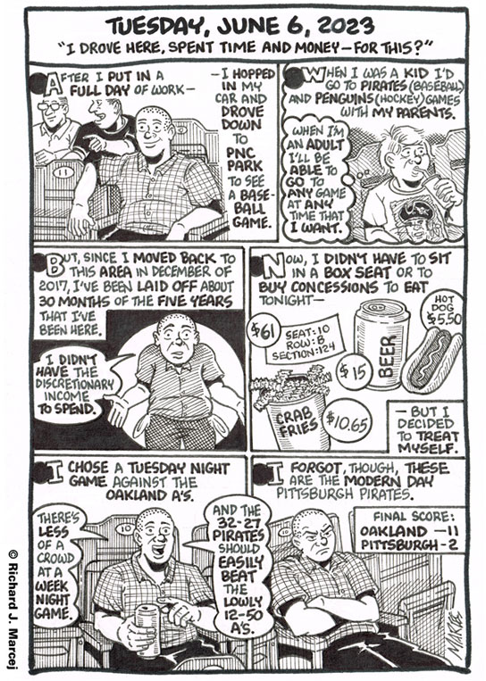 Daily Comic Journal: June 6, 2023: “I Drove Here, Spent Time And Money – For This?”
