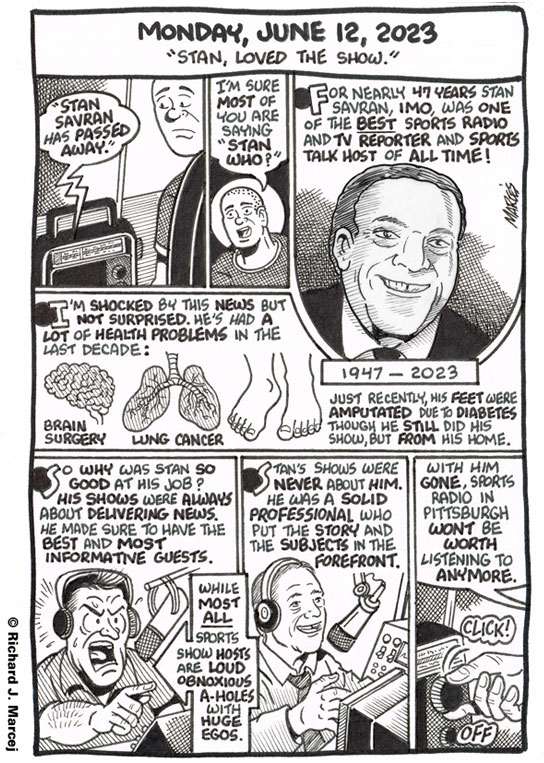 Daily Comic Journal: June 12, 2023: “Stan, Loved The Show.”
