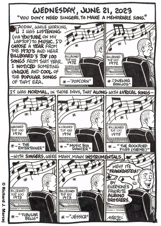 Daily Comic Journal: June 21, 2023: “You Don’t Need Singers, To Make A Memorable Song.”