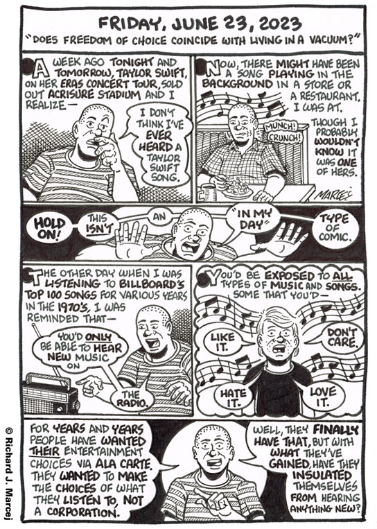Daily Comic Journal: June 23, 2023: “Does Freedom Of Choice Coincide With Living In A Vacuum?”